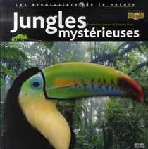 Jungles mystérieuses