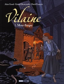Vilaine t.1 - mont borgne