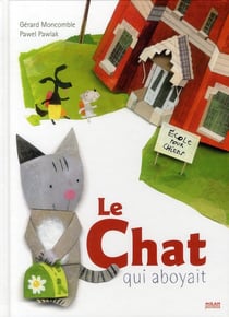 Le chat qui aboyait