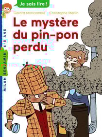 Les enquêtes fabuleuses du fameux Félix File-Filou Tome 5 : le mystère du pin-pon perdu