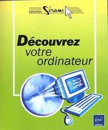 Decouvrez votre ordinateur