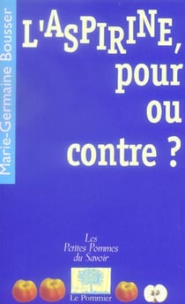 L'Aspirine, pour ou contre ?