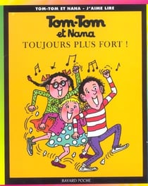 Tom-Tom et Nana Tome 29 : toujours plus fort !