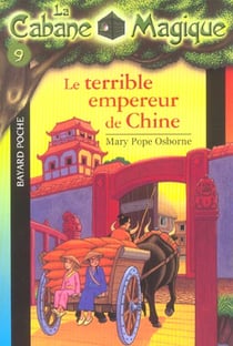 La cabane magique t.9- le terrible empereur de Chine