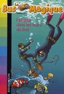 Le bus magique - plongée dans les mers du sud