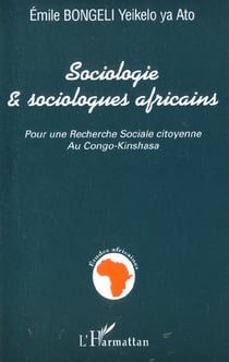 SOCIOLOGIE ET SOCIOLOGUES AFRICAINS