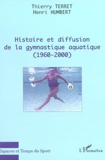 Histoire et diffusion de la gymnastique aquatique (1960-2000)
