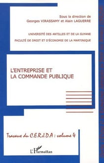 L'Entreprise et la commande publique : TRAVAUX DU CERJDA - VOLUME 4