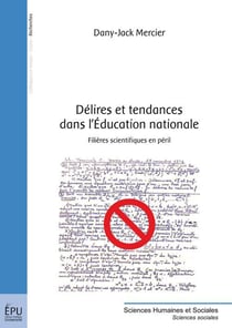 Délires et tendances dans l'education nationale - filières scientifiques en péril