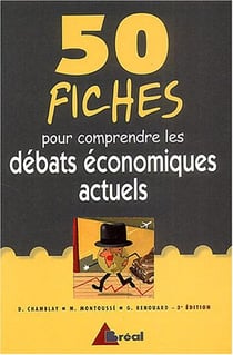 50 fiches pour comprendre les debats economiques actuels