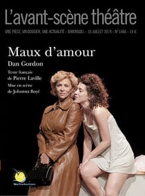 Revue L'Avant-scène théâtre n.1466 : maux d'amour