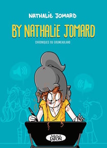 Chroniques de Grumeauland Tome 1