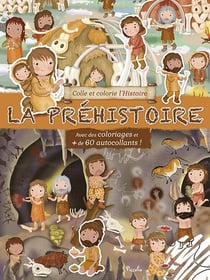 Colle et colorie l'histoire - la préhistoire