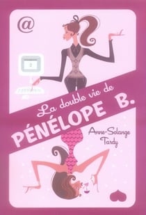 La double-vie de penelope b.