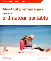Mes Tout Premiers Pas Avec Mon Ordinateur Portable, 5E Pour Windows 7