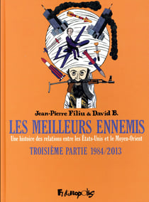Les meilleurs ennemis Tome 3 : 1984-2013