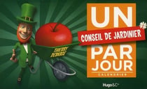 Calendrier un conseil jardinier par jour 2011