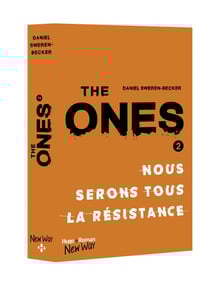 The Ones Tome 2 : nous serons tous de la résistance