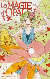 La magie d'opale Tome 3