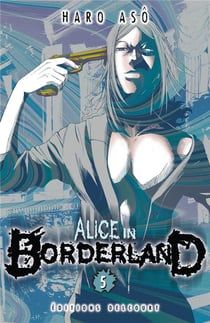 Alice in borderland t.5