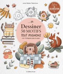 Dessiner 50 motifs tout mignons en 4 étapes pas-à-pas