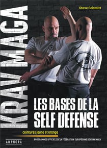 Krav maga, les bases de la self-défense : Ceintures jaune et orange