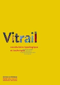Vitrail - Vocabulaire typologique et technique