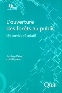 L'ouverture des forêts au public - un service recréatif
