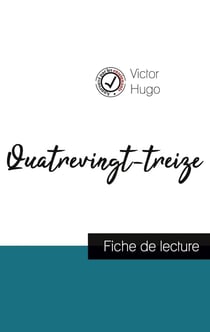 Quatrevingt-treize, de Victor Hugo - fiche de lecture