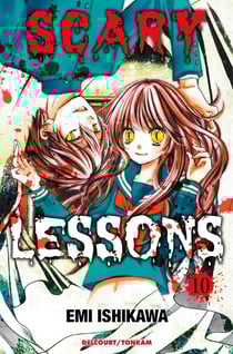 Scary lessons Tome 10