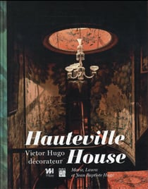 Hauteville House - Victor Hugo décorateur