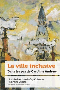 La ville inclusive : dans les pas de Caroline Andrew