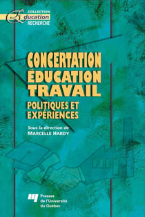 Concertation, éducation, travail - politiques et expériences