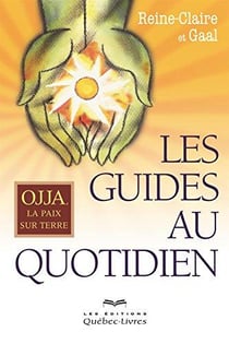 Les guides au quotidien : ojja, la paix sur terre 2eme edition