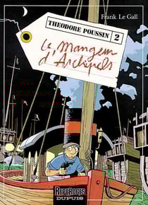 Théodore Poussin Tome 2 : le mangeur d'archipels