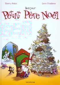 Le petit pere noel t.1 - bonjour petit pere noel