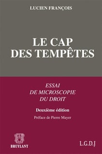 Le cap des tempêtes - essai de microscopie du droit (2e édition)
