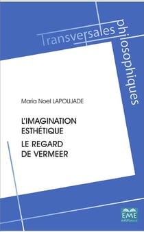 Imagination esthétique - le regard de Vermeer