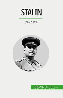 Stalin : Çelik Adam