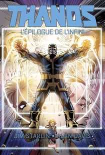 Thanos : l'épilogue de l'infini