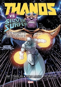Thanos Vs Silver Surfer : Des secrets bien gardés