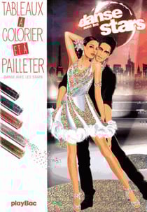 Danse avec les stars - tableaux à colorier et à pailleter