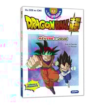 Les incollables : Dragon Ball super - Cahier jeux de vacances - Du CE2 au CM1