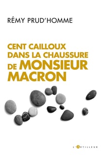 Quelques cailloux dans la chaussure de monsieur Macron