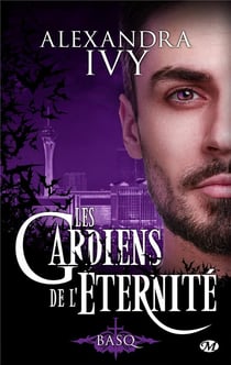 Les gardiens de l'éternité Tome 16 : Basq
