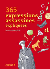 365 expressions assassines expliquées