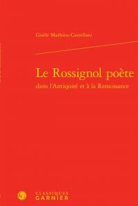 Le rossignol poète dans l'Antiquité et à la Renaissance