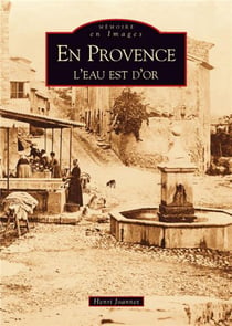En Provence - l'eau est d'or