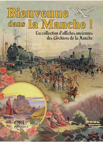 Bienvenue dans la manche ! la collection d'affiches anciennes des archives de la manche