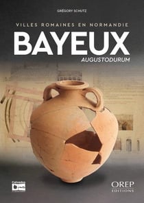 Bayeux : augustodurum